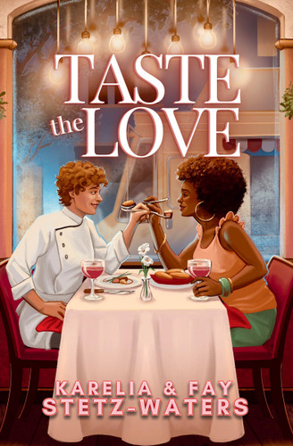 Taste the Love book cover by Fay Stetz-Waters, Karelia Stetz-Waters
