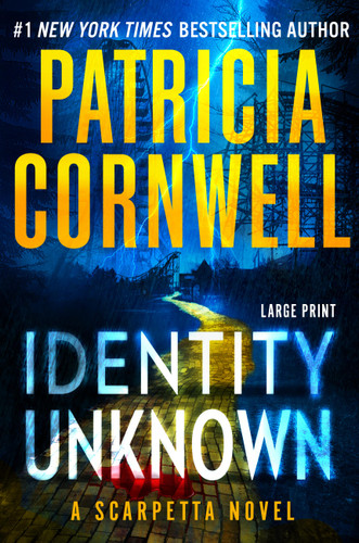 Identity Unknown book cover by Patricia Cornwell