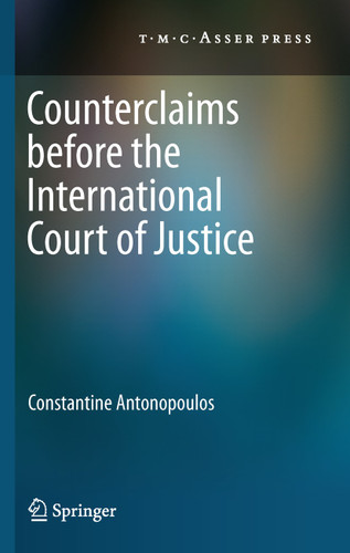 Counterclaims before the International Court of Justice book cover by Constantine Antonopoulos