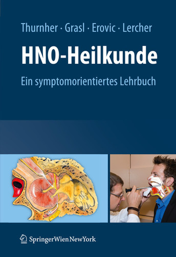 HNO-Heilkunde: Ein symptomorientiertes Lehrbuch book cover by Dietmar Thurnher, Matthäus Grasl, Boban M. Erovic, Piero Lercher