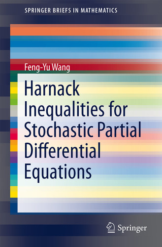Harnack Inequalities for Stochastic Partial Differential Equations (SpringerBriefs in Mathematics) book cover by Feng-Yu Wang