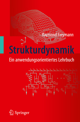 Strukturdynamik: Ein anwendungsorientiertes Lehrbuch book cover by Raymond Freymann
