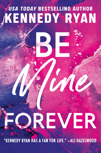 Be Mine Forever (The Bennett Series #3) book cover by Kennedy Ryan