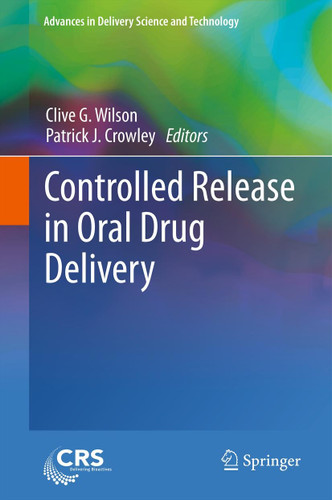 Controlled Release in Oral Drug Delivery (Advances in Delivery Science and Technology) book cover by 