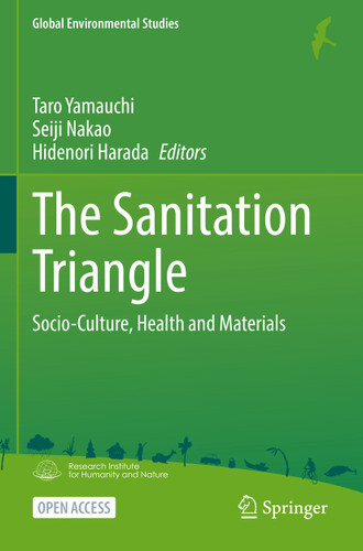 The Sanitation Triangle: Socio-Culture, Health and Materials (Global Environmental Studies) book cover by 