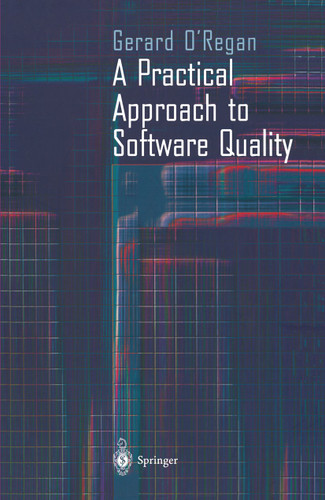 A Practical Approach to Software Quality book cover by Gerard O'Regan