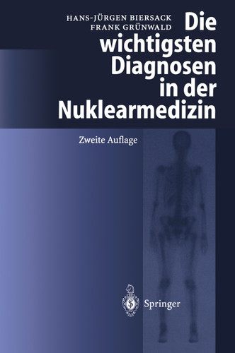 Die wichtigsten Diagnosen in der Nuklearmedizin book cover by 