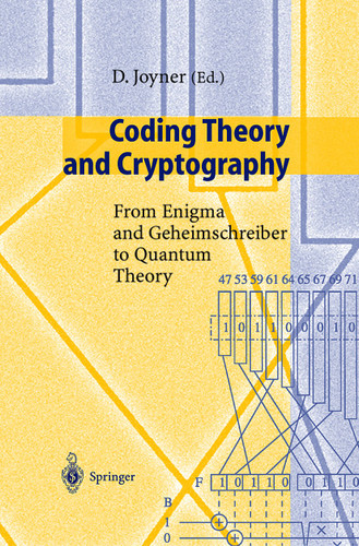 Coding Theory and Cryptography: From Enigma and Geheimschreiber to Quantum Theory book cover by 