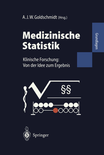 Medizinische Statistik: Klinische Forschung: Von der Idee zum Ergebnis book cover by 