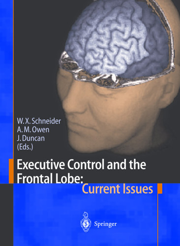 Executive Control and the Frontal Lobe: Current Issues book cover by 