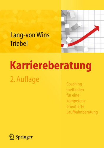 Karriereberatung. Coachingmethoden für eine kompetenzorientierte Laufbahnberatung book cover by Thomas Lang-von Wins, Claas Triebel