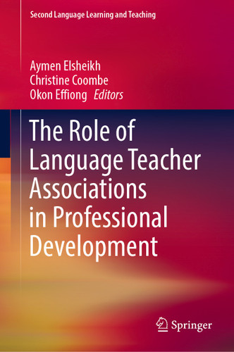 The Role of Language Teacher Associations in Professional Development (Second Language Learning and Teaching) book cover by 