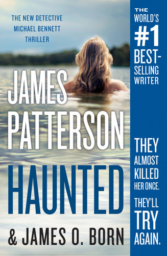 Haunted (A Michael Bennett Thriller #10) book cover by James O. Born, James Patterson