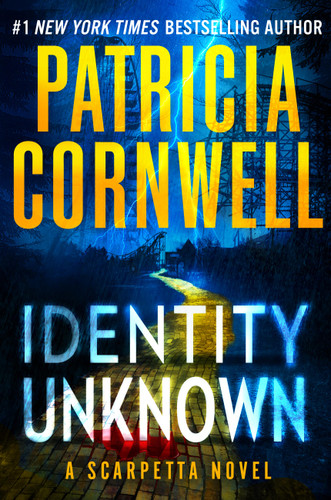 Identity Unknown (Kay Scarpetta) book cover by Patricia Cornwell