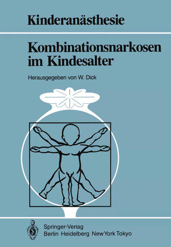 Kombinationsnarkosen im Kindesalter (Kinderanästhesie) book cover by 