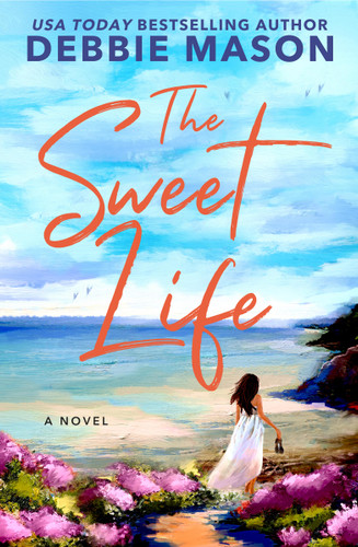 The Sweet Life (Sunshine Bay #3) book cover by Debbie Mason