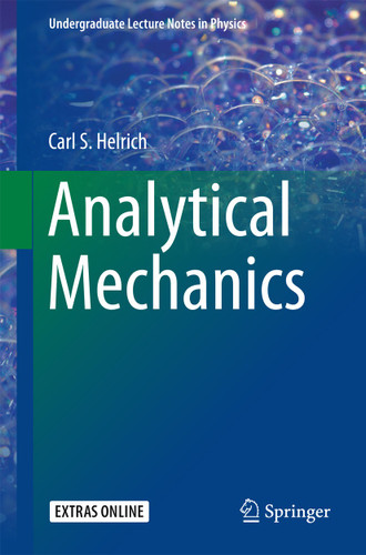 Analytical Mechanics (Undergraduate Lecture Notes in Physics) book cover by Carl S. Helrich