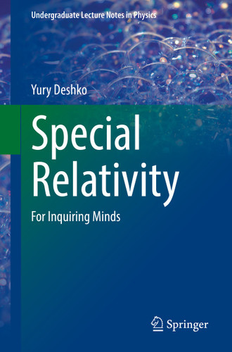 Special Relativity: For Inquiring Minds (Undergraduate Lecture Notes in Physics) book cover by Yury Deshko
