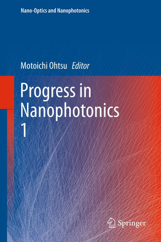 Progress in Nanophotonics 1 (Nano-Optics and Nanophotonics) book cover by 