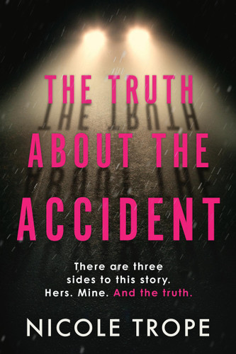 The Truth About the Accident book cover by Nicole Trope
