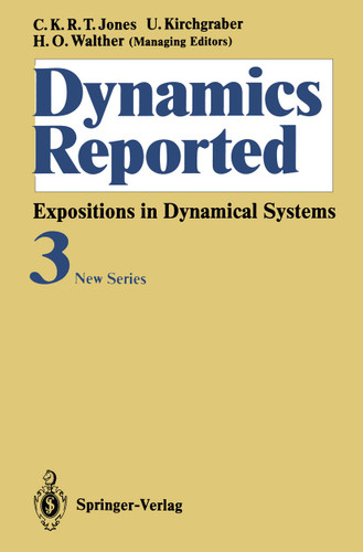 Dynamics Reported: Expositions in Dynamical Systems New Series: Volume 3 (Dynamics Reported. New Series #3) book cover by 