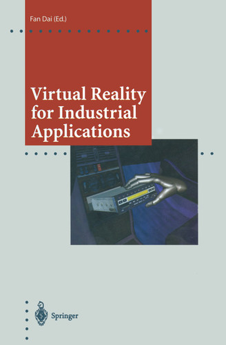 Virtual Reality for Industrial Applications (Computer Graphics: Systems and Applications) book cover by 