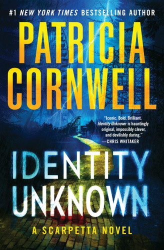 Identity Unknown (Kay Scarpetta) book cover by Patricia Cornwell