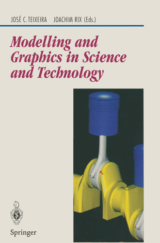 Modelling and Graphics in Science and Technology (Beiträge zur Graphischen Datenverarbeitung) book cover by 