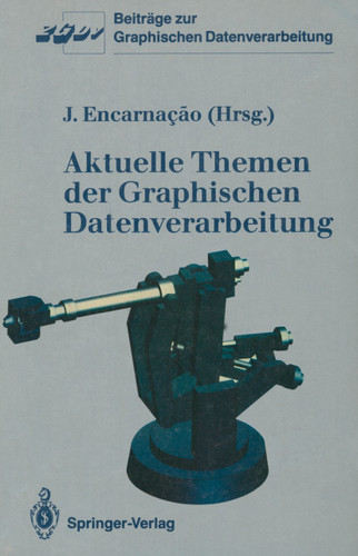 Aktuelle Themen der Graphischen Datenverarbeitung (Beiträge zur Graphischen Datenverarbeitung) book cover by 
