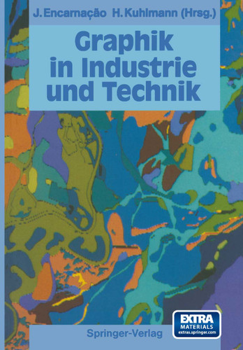 Graphik in Industrie und Technik (Beiträge zur Graphischen Datenverarbeitung) book cover by 