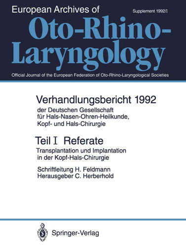 Teil I: Referate: Transplantation und Implantation in der Kopf-Hals-Chirurgie (Verhandlungsbericht der Deutschen Gesellschaft für Hals-Nasen-Ohren-Heilkunde, Kopf- und Hals-Chirurgie #1992 / 1) book cover by 