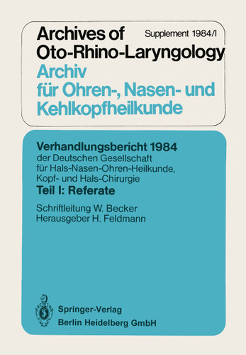 Verhandlungsbericht 1984 der Deutschen Gesellschaft für Hals- Nasen- Ohren-Heilkunde, Kopf- und Hals-Chirurgie: Teil I: Referate book cover by 