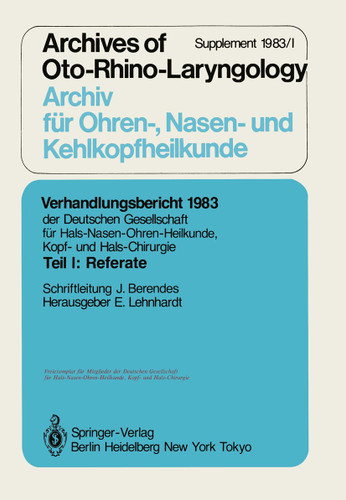 Teil I: Referate (Verhandlungsbericht der Deutschen Gesellschaft für Hals-Nasen-Ohren-Heilkunde, Kopf- und Hals-Chirurgie #1983 / 1) book cover by 