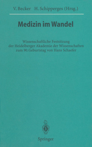 Medizin im Wandel: Wissenschaftliche Festsitzung der Heidelberger Akademie der Wissenschaften zum 90. Geburtstag von Hans Schaefer book cover by 