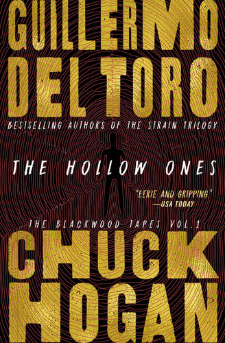 The Hollow Ones book cover by Chuck Hogan, Guillermo del Toro