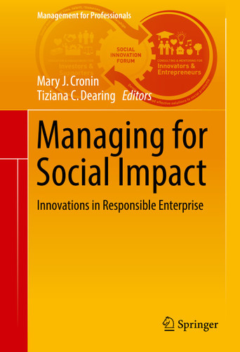 Managing for Social Impact: Innovations in Responsible Enterprise (Management for Professionals) book cover by 