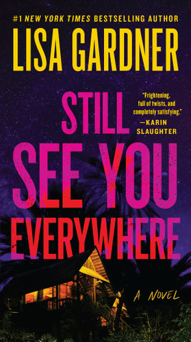 Still See You Everywhere (A Frankie Elkin Novel #3) book cover by Lisa Gardner