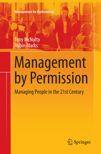 Management by Permission: Managing People in the 21st Century (Management for Professionals) book cover by Tony McNulty, Robin Marks