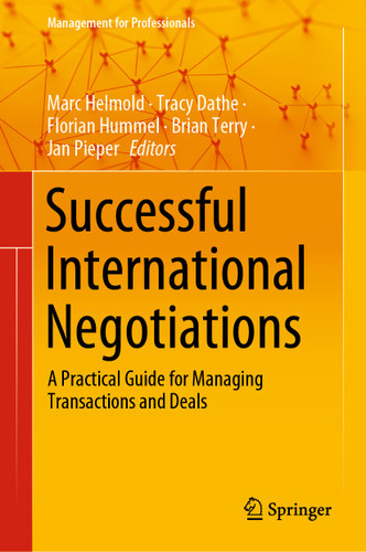 Successful International Negotiations: A Practical Guide for Managing Transactions and Deals (Management for Professionals) book cover by 