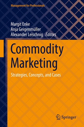 Commodity Marketing: Strategies, Concepts, and Cases (Management for Professionals) book cover by 