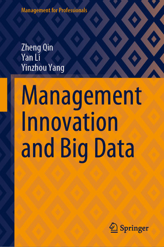 Management Innovation and Big Data (Management for Professionals) book cover by Zheng Qin, Yan Li, Yinzhou Yang