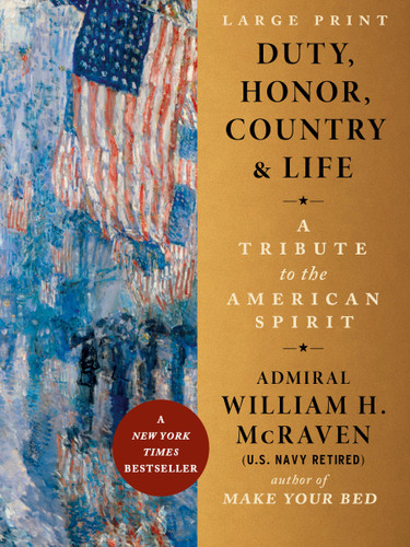 Duty, Honor, Country & Life: A Tribute to the American Spirit book cover by Admiral William H. McRaven
