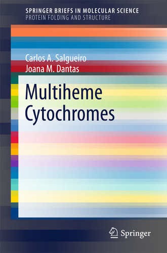 Multiheme Cytochromes (SpringerBriefs in Molecular Science) book cover by Carlos A. Salgueiro, Joana M. Dantas