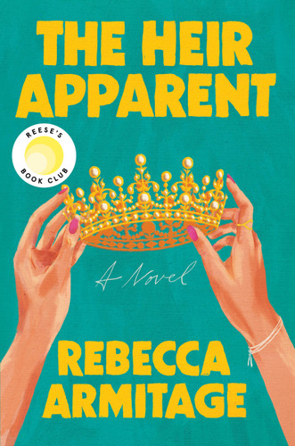 The Heir Apparent: Reese’s Book Club Pick book cover by Rebecca Armitage