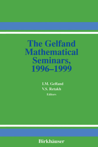 The Gelfand Mathematical Seminars, 1996–1999 (Gelfand Mathematical Seminars) book cover by 