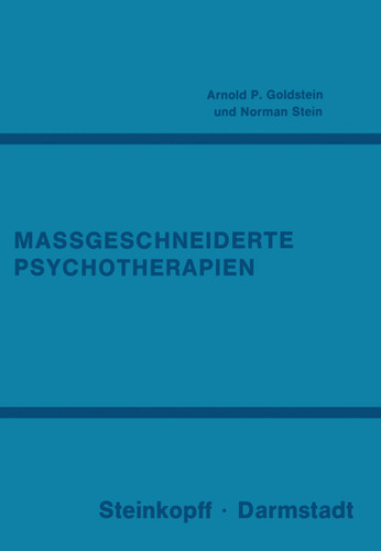 Massgeschneiderte Psychotherapien book cover by A.P. Goldstein, N. Stein