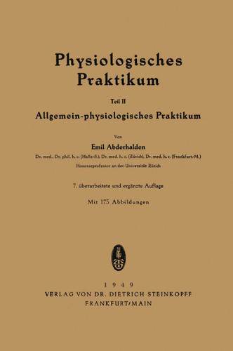 Physiologisches Praktikum: Teil II: Allgemein-physiologisches Praktikum book cover by Emil Abderhalden