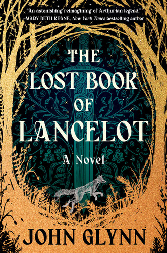 The Lost Book of Lancelot: A Novel book cover by John Glynn