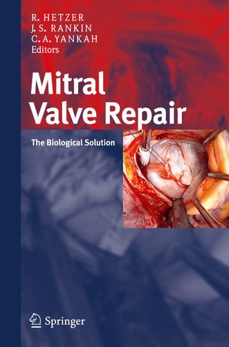 Mitral Valve Repair: The Biological Solution book cover by 