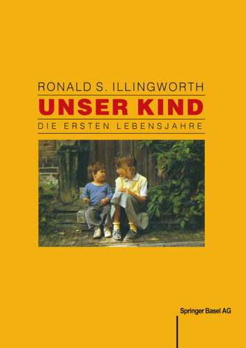 Unser Kind: Die ersten Lebensjahre book cover by ILLINGWORTH, GRAF, BAUMANN